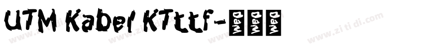 UTM Kabel KTttf字体转换